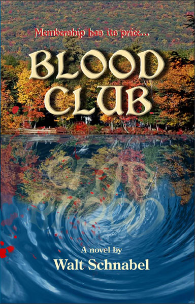 Blood Club by Walt Schnabel